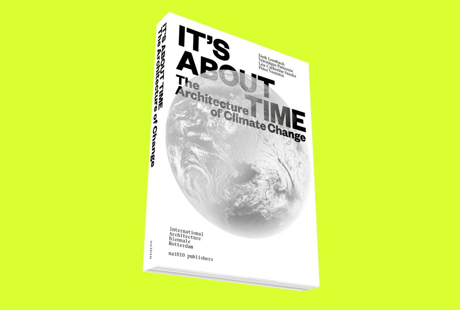 Launch It's About Time. The Architecture of Climate Change