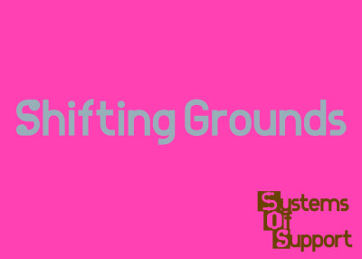 Shifting Grounds