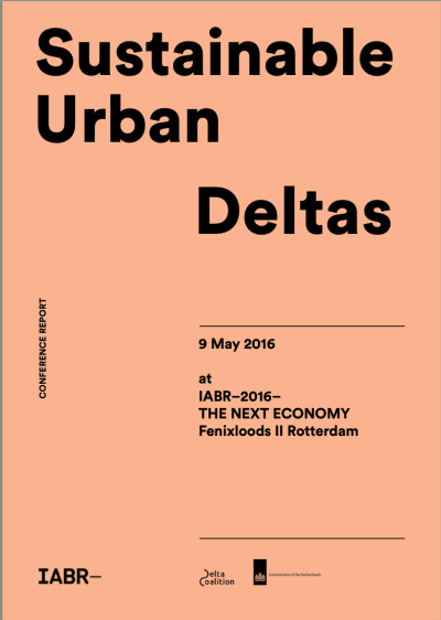 Sustainable Urban Deltas Conference Report